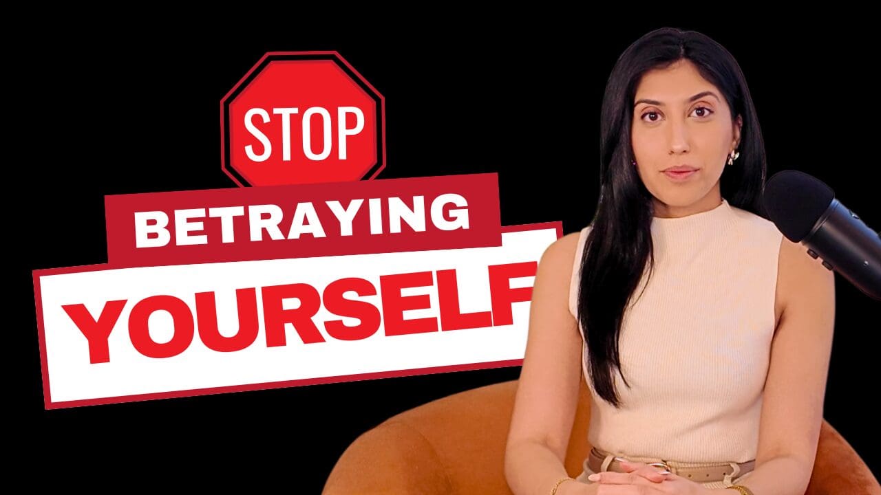 stop betraying yourself